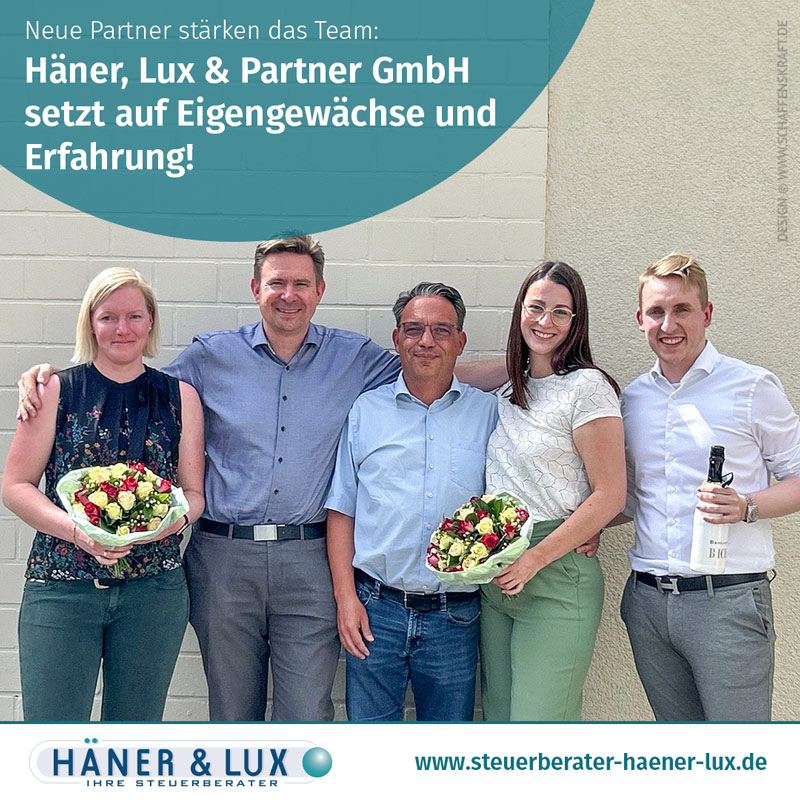 Neue Partner stärken das Team: Häner, Lux & Partner GmbH setzt auf Eigen­gewächse und Erfahrung!